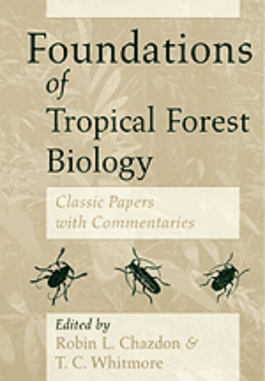 Foundations of Tropical Forest Biology