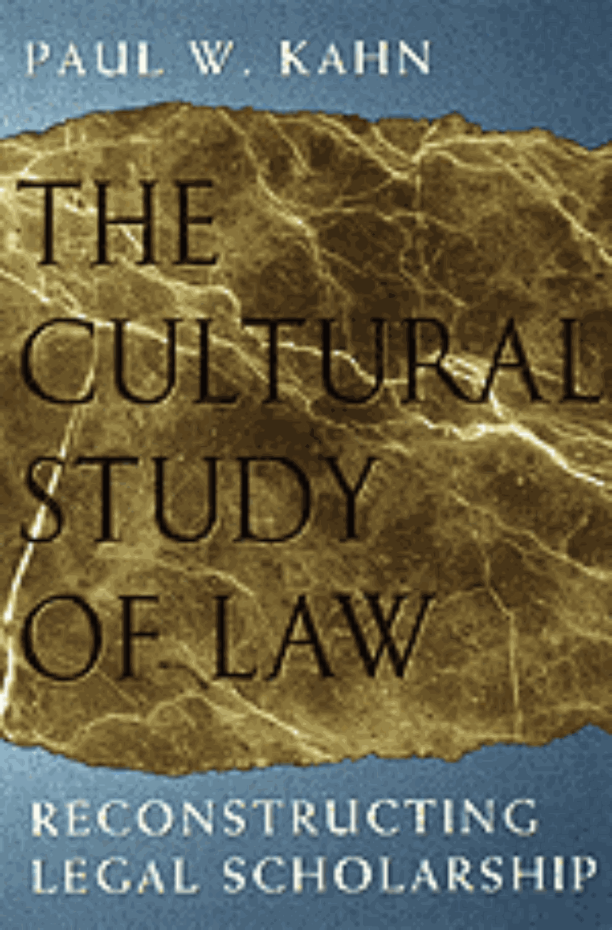 The Cultural Study of Law