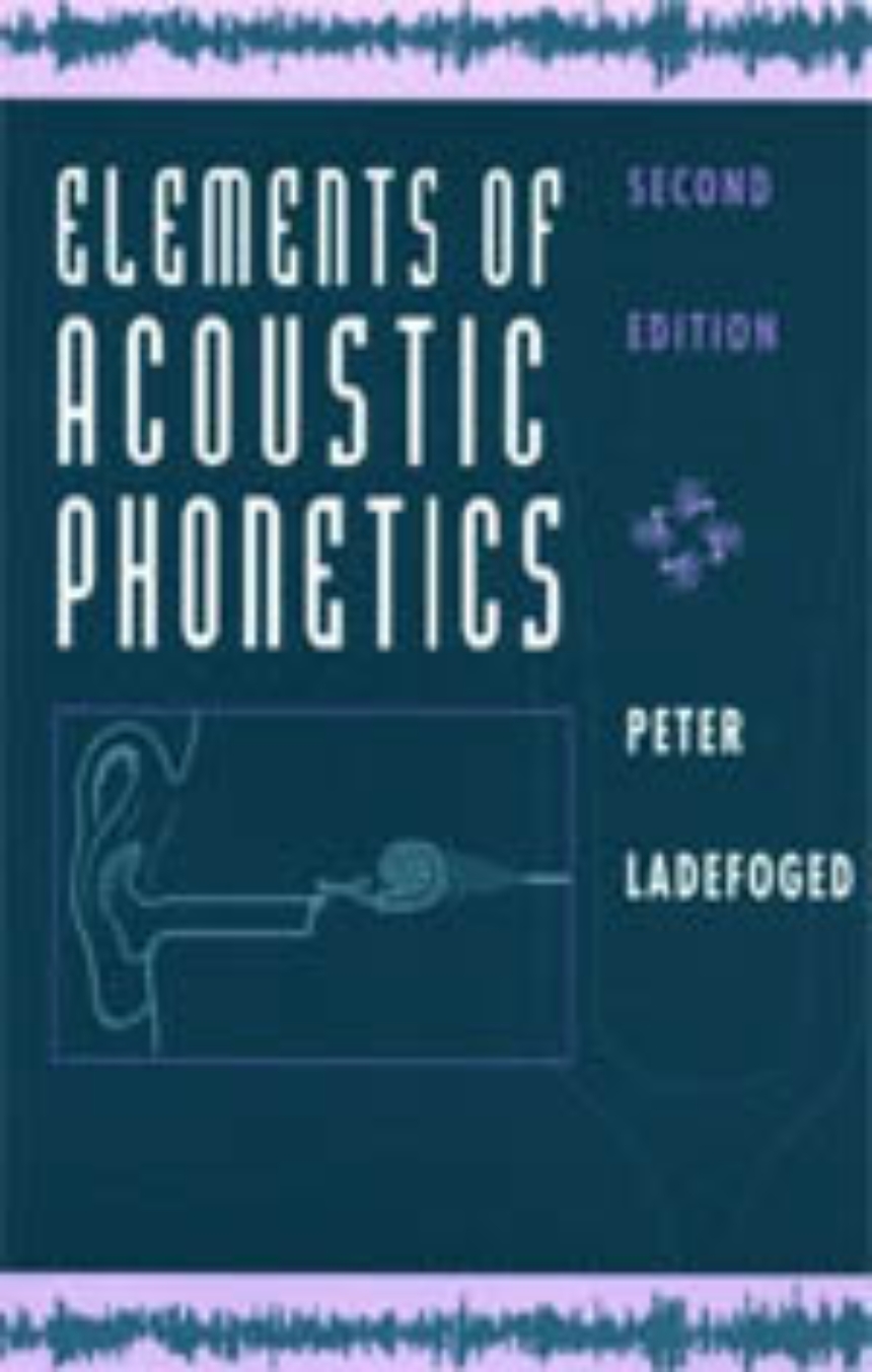 Elements of Acoustic Phonetics