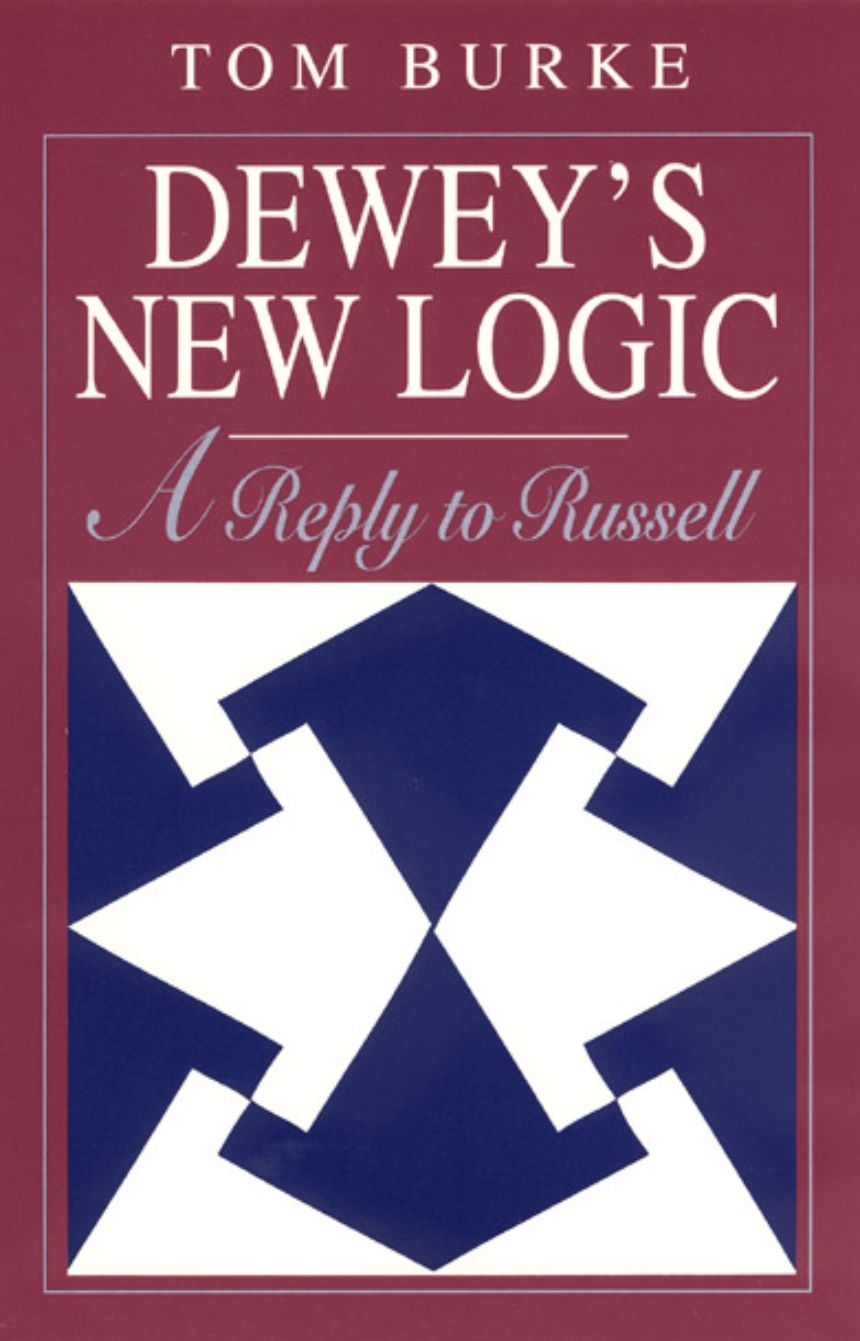 Dewey’s New Logic