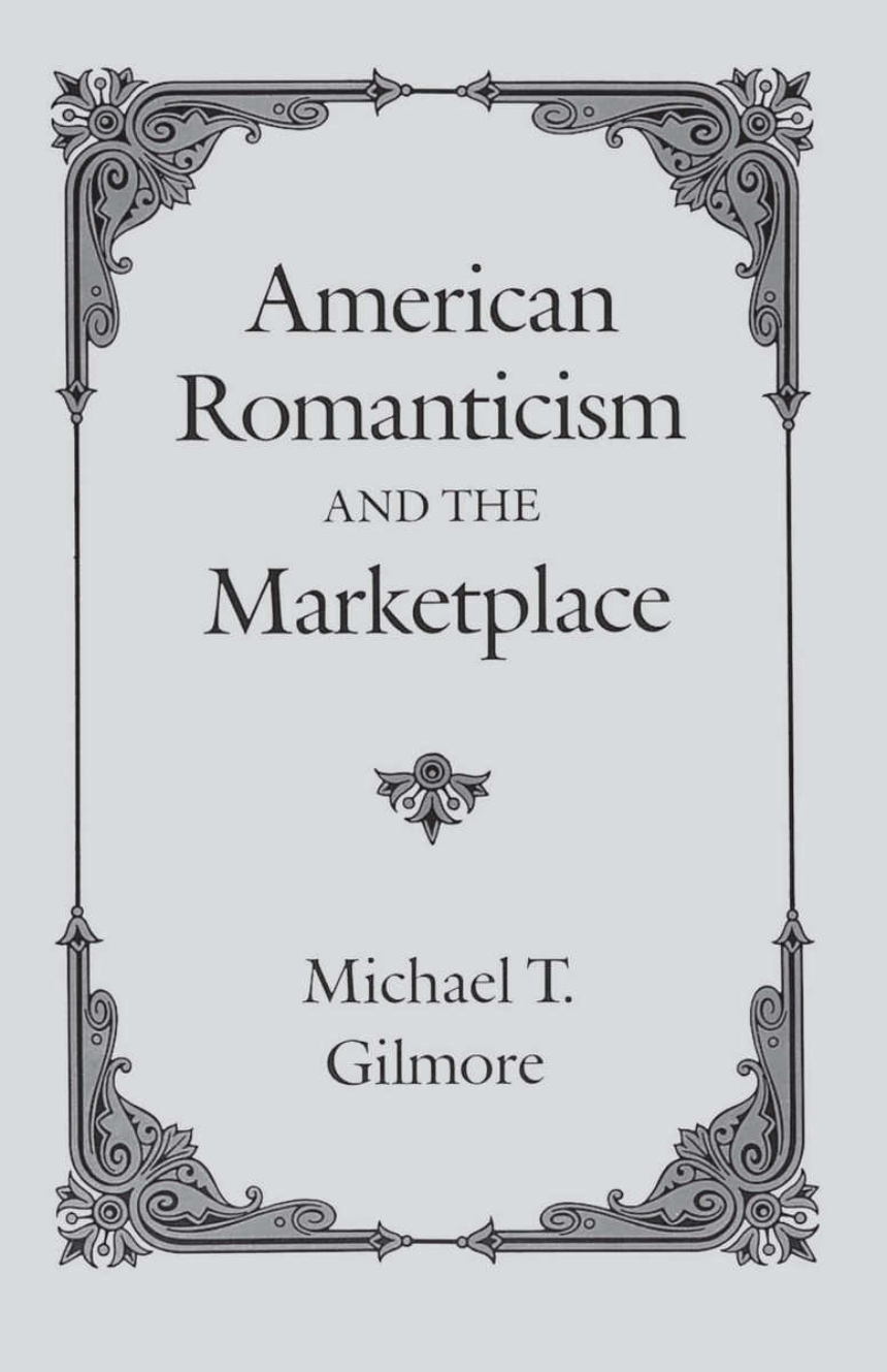 American Romanticism and the Marketplace