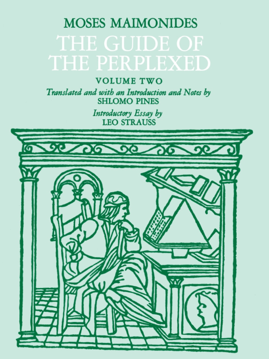 The Guide of the Perplexed, Volume 2