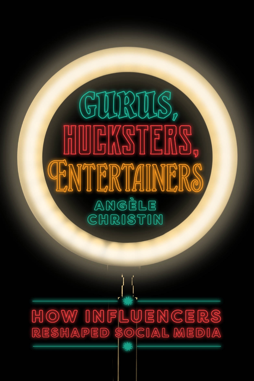 Gurus, Hucksters, Entertainers