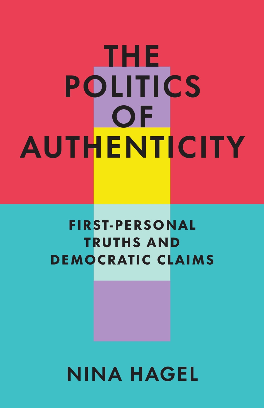 The Politics of Authenticity