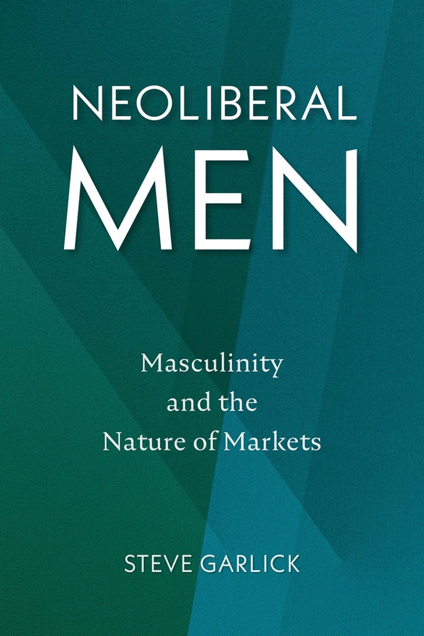 Neoliberal Men