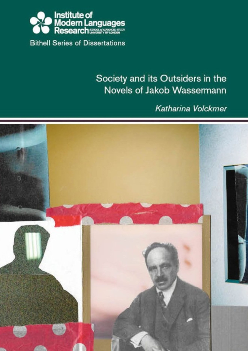 Society and its Outsiders in the Novels of Jakob Wassermann