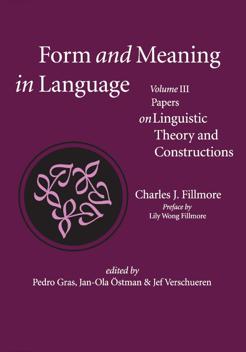 Form and Meaning in Language, Volume III