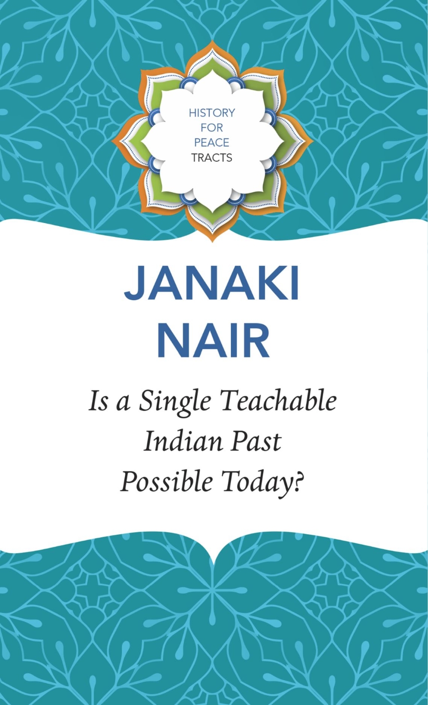 Is a Single Teachable Indian Past Possible Today?