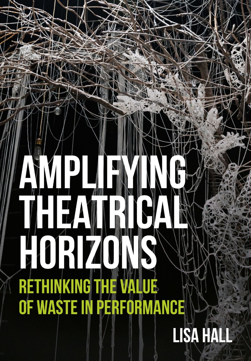 Amplifying Theatrical Horizons