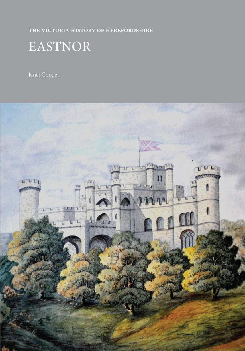 The Victoria History of Herefordshire: Eastnor