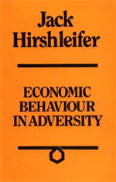 Economic Behaviour in Adversity