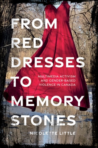 From Red Dresses to Memory Stones: Multimedia Activism and Gender-Based Violence in Canada
