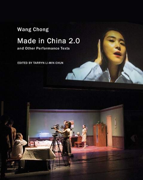 Made in China 2.0: and Other Performance Texts