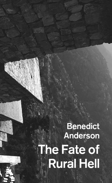 The Fate of Rural Hell: Asceticism and Desire in Buddhist Thailand, New Edition