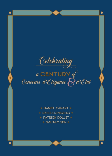 Celebrating a Century of Concours d’Élégance & d’Etat