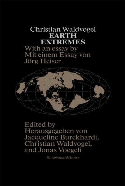 Earth Extremes: Nine Projects Made of Space and Time