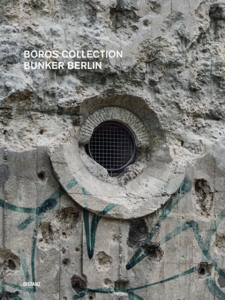 Boros Collection: Bunker Berlin #3