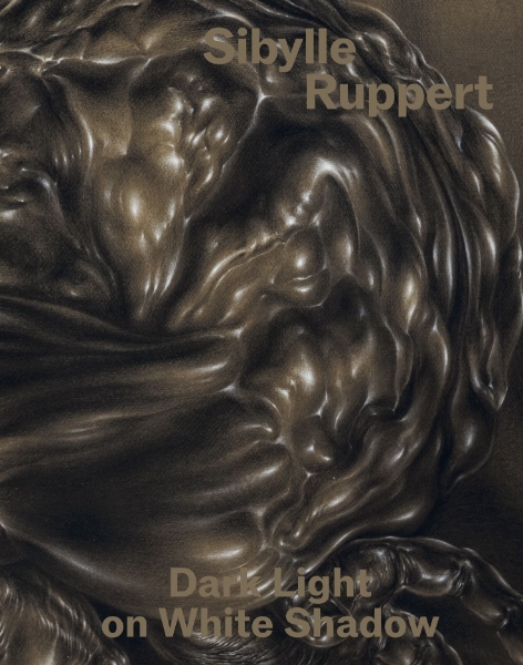 Sibylle Ruppert: Dark Light on White Shadow