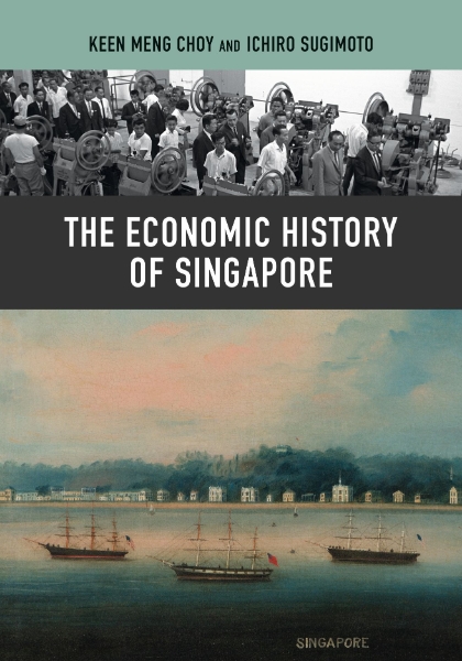 The Economic History of Singapore