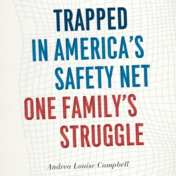 Trapped in America’s Safety Net