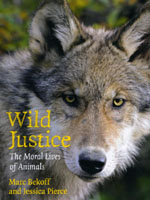 Wild Justice: The Moral Lives of Animals